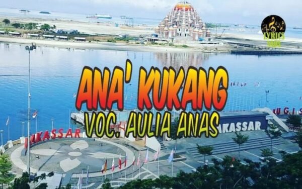 lirik lagu ana kukang