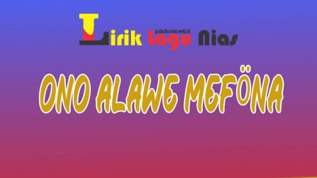 Lagu ONO ALAWE MEFONA