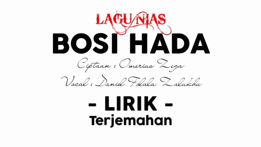 Lirik Lagu BOSI HADA